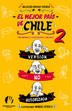 The Best Country in Chile 2, Unauthorized Version - Nicolás Bravo Tirado (Author)